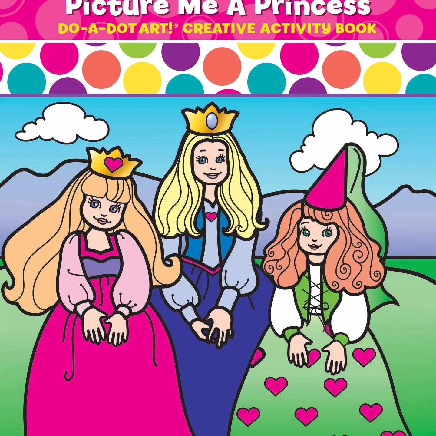 Do A Dot Art! Picture Me A Princess – Coloring Activity Book