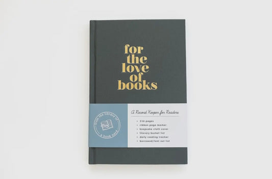 For The Love Of Books: A Reading Journal