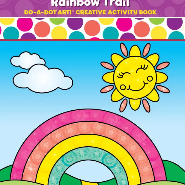 Do A Dot Art! Rainbow Trail Activity Book