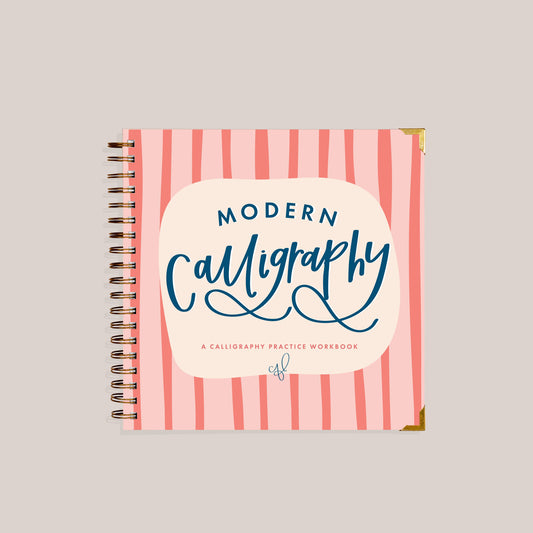 Modern Calligraphy: A Calligraphy Practice Workbook