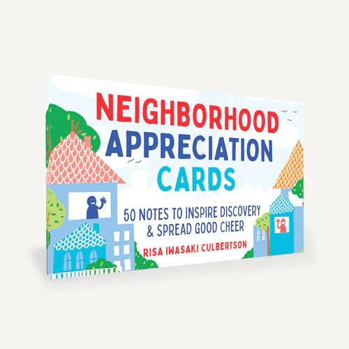 Neighborhood Appreciation Cards