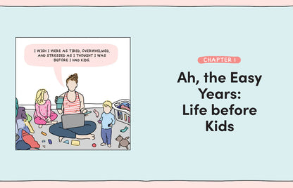 Mama Needs a Minute! A Candid, Funny, All-Too-Relatable Comic Memoir about Surviving Motherhood
