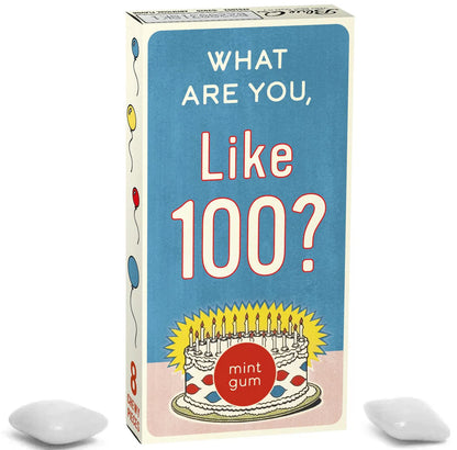 What Are You, Like 100? Gum