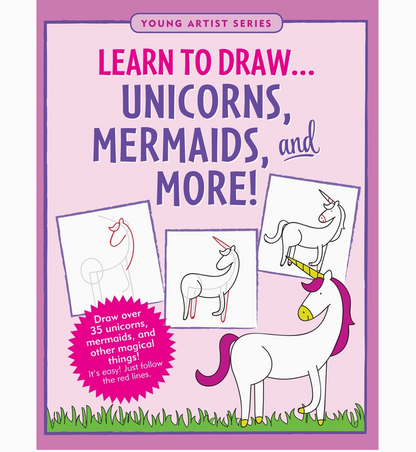 Learn To Draw Unicorns, Mermaids & More