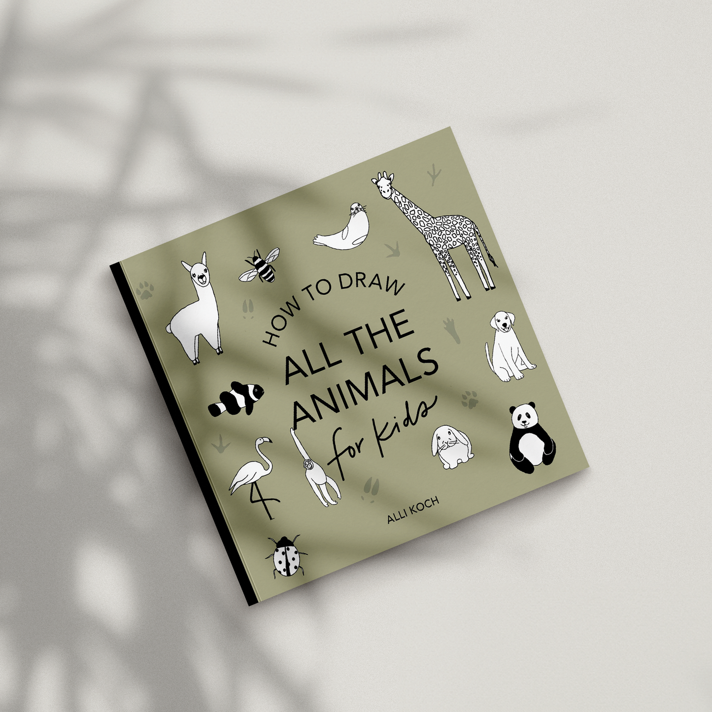 All The Animals: How to Draw for Kids